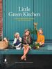 Little Green Kitchen, David Frenkiel & Luise Vindahl