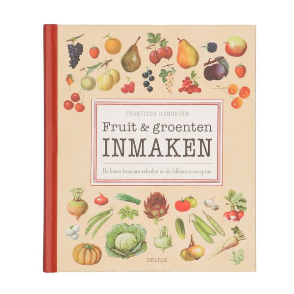 Praktisch handboek groente en fruit inmaken, Ulla Karlstrom & Cecilia Lundin