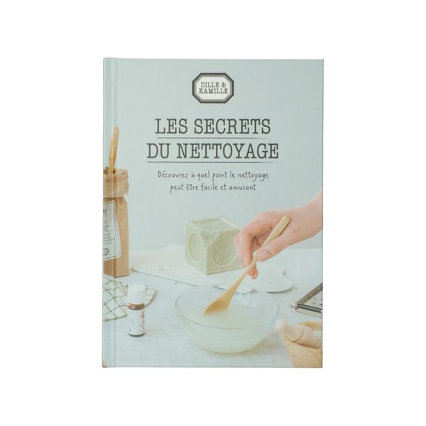 Les secrets du nettoyage, Dille & Kamille