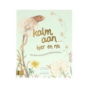 Kalm aan… Hier en nu, Laura Brand