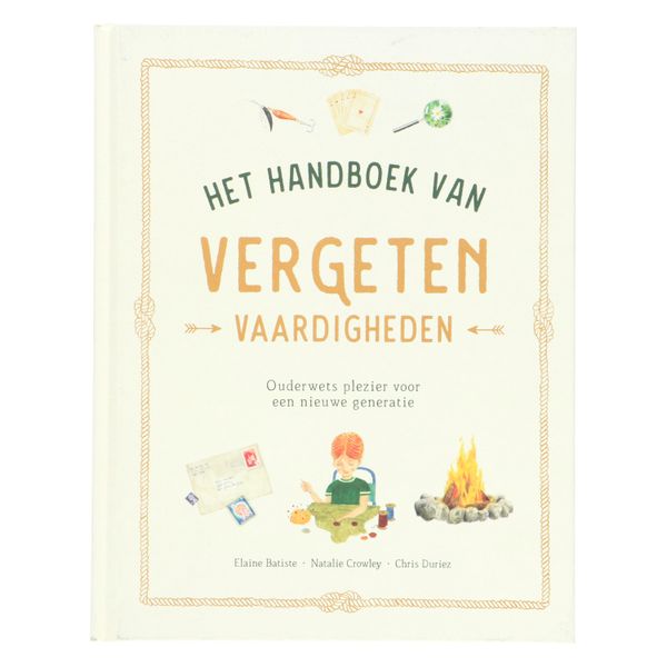 Het handboek van vergeten vaardigheden, Natalie Crowly en Elaine Batiste