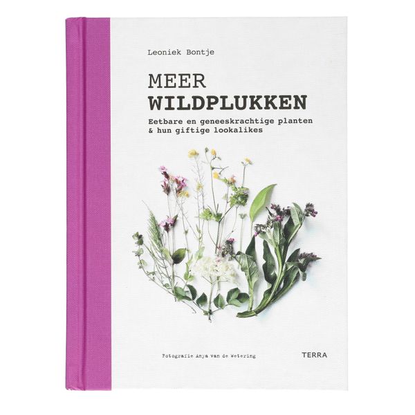 Meer wildplukken, Leoniek Bontje Meer wildplukken, Leoniek Bontje