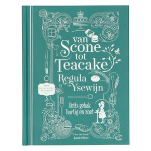 Van scone tot teacake, Regula Ysewijn Van scone tot teacake, Regula Ysewijn