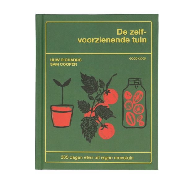 De zelfvoorzienende tuin, Sam Cooper en Huw Richards De zelfvoorzienende tuin, Sam Cooper en Huw Richards