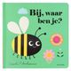Bij, waar ben je?, Ingela P Arrhenius