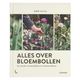 Alles over bloembollen, Judith van Lent