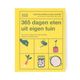 365 dagen eten uit eigen tuin, Huw Richards & Sam Cooper