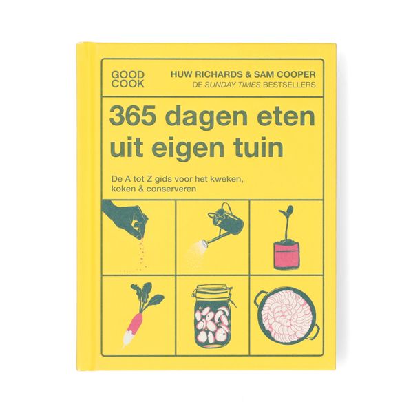 365 dagen eten uit eigen tuin, Huw Richards & Sam Cooper