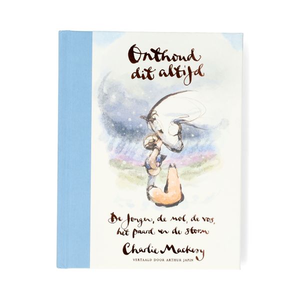 Onthoud dit altijd, Charlie Mackesy