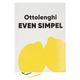 Even simpel, Yotam Ottolenghi